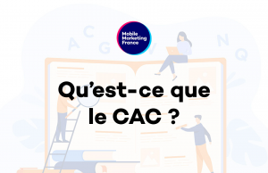 Qu’est-ce que le CAC ?