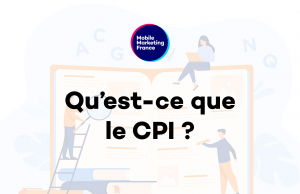 Qu’est-ce que le CPI ?