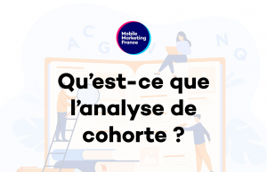 Qu’est-ce que l’analyse de cohorte ?
